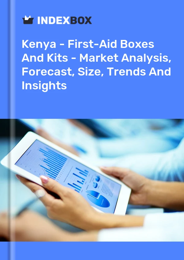 Kenya - First-Aid Boxes And Kits - Market Analysis, Forecast, Size, Trends And Insights