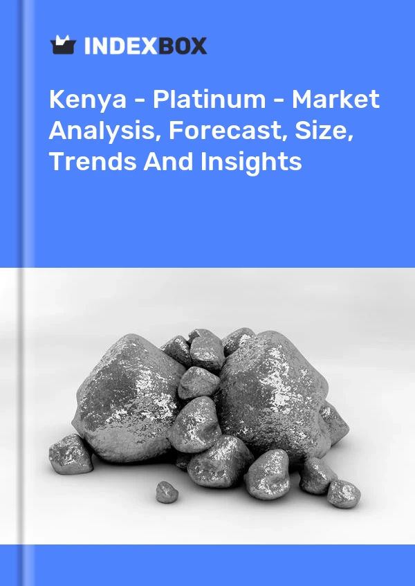 Kenya - Platinum - Market Analysis, Forecast, Size, Trends And Insights