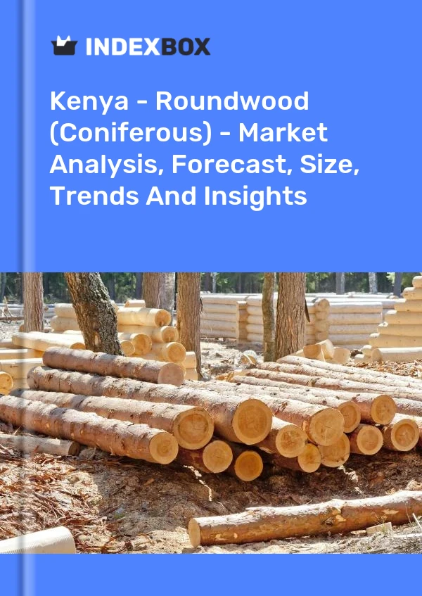 Kenya - Roundwood (Coniferous) - Market Analysis, Forecast, Size, Trends And Insights