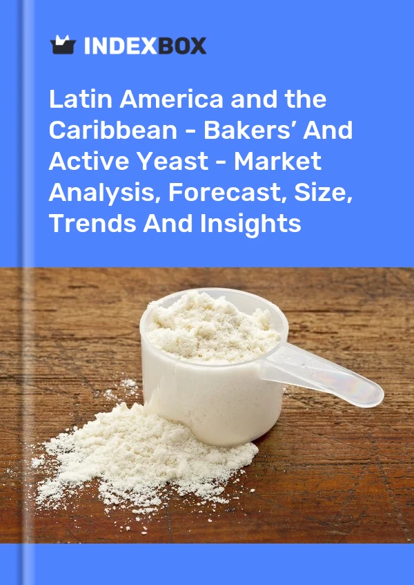 Report Latin America and the Caribbean - Bakers’ and Active Yeast - Market Analysis, Forecast, Size, Trends and Insights for 499$