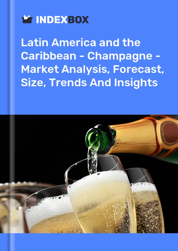 Report Latin America and the Caribbean - Champagne - Market Analysis, Forecast, Size, Trends and Insights for 499$