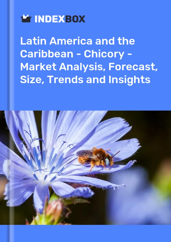 Report Latin America and the Caribbean - Chicory - Market Analysis, Forecast, Size, Trends and Insights for 499$
