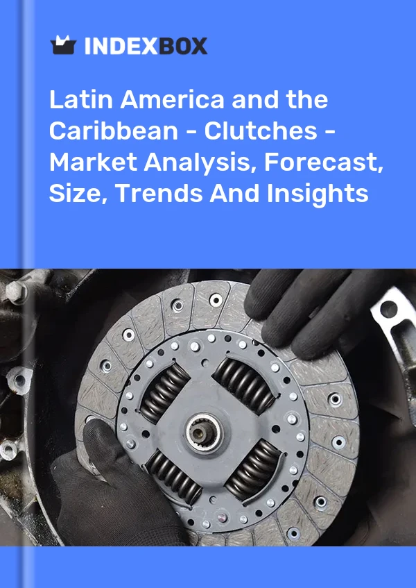 Report Latin America and the Caribbean - Clutches - Market Analysis, Forecast, Size, Trends and Insights for 499$
