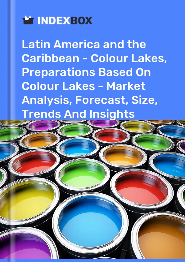Report Latin America and the Caribbean - Colour Lakes, Preparations Based on Colour Lakes - Market Analysis, Forecast, Size, Trends and Insights for 499$