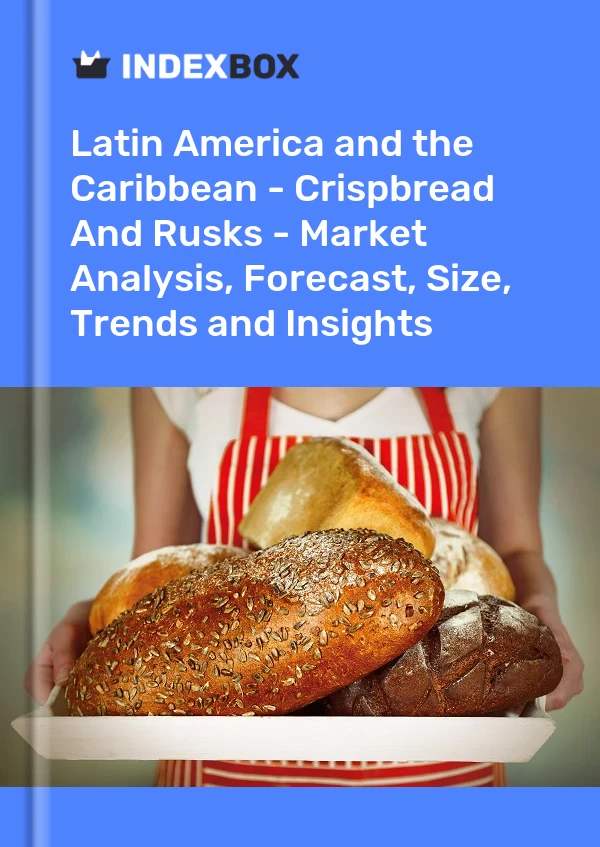 Report Latin America and the Caribbean - Crispbread and Rusks - Market Analysis, Forecast, Size, Trends and Insights for 499$