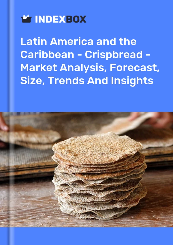 Report Latin America and the Caribbean - Crispbread - Market Analysis, Forecast, Size, Trends and Insights for 499$