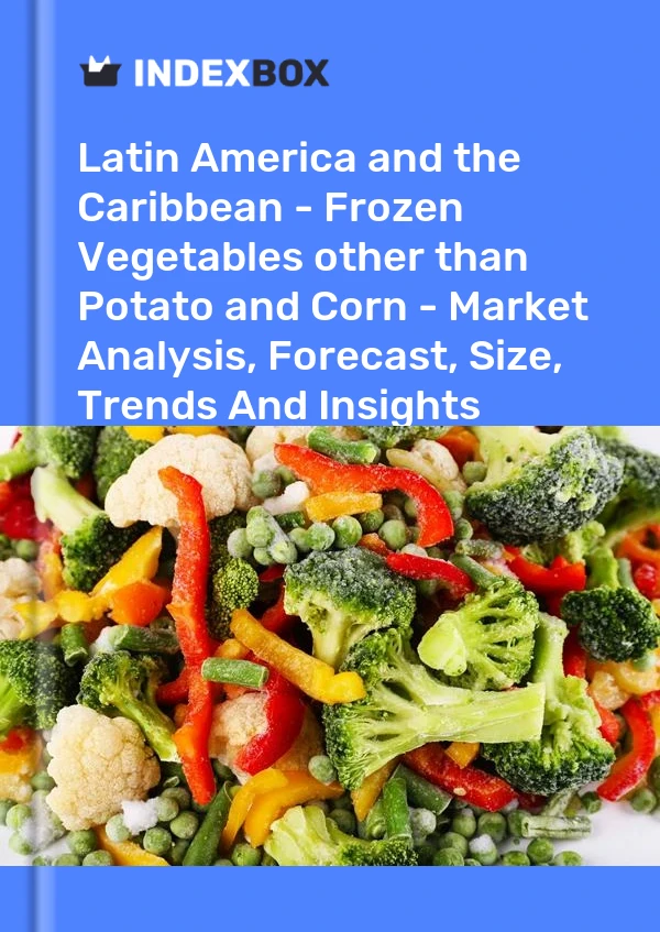 Report Latin America and the Caribbean - Frozen Vegetables other than Potato and Corn - Market Analysis, Forecast, Size, Trends and Insights for 499$