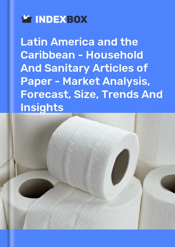 Report Latin America and the Caribbean - Household and Sanitary Articles of Paper - Market Analysis, Forecast, Size, Trends and Insights for 499$