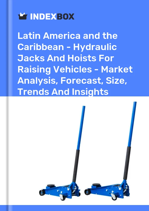 Report Latin America and the Caribbean - Hydraulic Jacks and Hoists for Raising Vehicles - Market Analysis, Forecast, Size, Trends and Insights for 499$