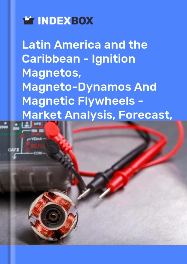 Report Latin America and the Caribbean - Ignition Magnetos, Magneto-Dynamos and Magnetic Flywheels - Market Analysis, Forecast, Size, Trends and Insights for 499$