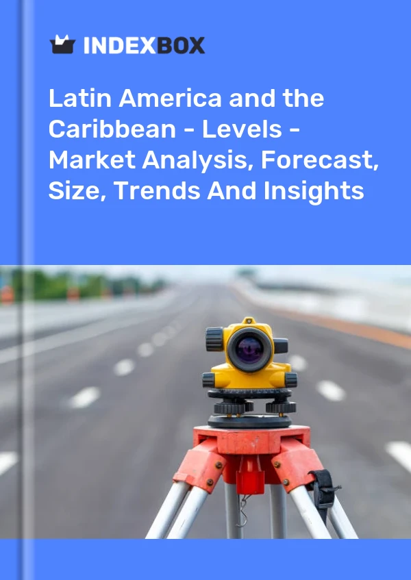 Report Latin America and the Caribbean - Levels - Market Analysis, Forecast, Size, Trends and Insights for 499$
