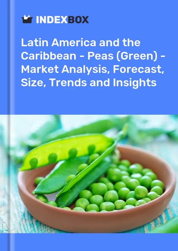 Report Latin America and the Caribbean - Peas (Green) - Market Analysis, Forecast, Size, Trends and Insights for 499$