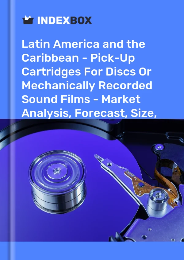 Report Latin America and the Caribbean - Pick-Up Cartridges for Discs or Mechanically Recorded Sound Films - Market Analysis, Forecast, Size, Trends and Insights for 499$