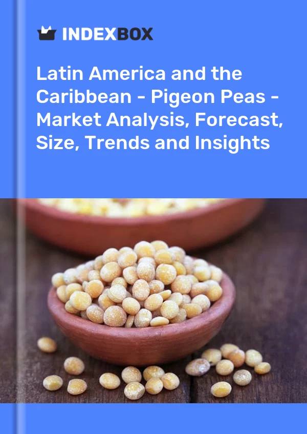 Report Latin America and the Caribbean - Pigeon Peas - Market Analysis, Forecast, Size, Trends and Insights for 499$