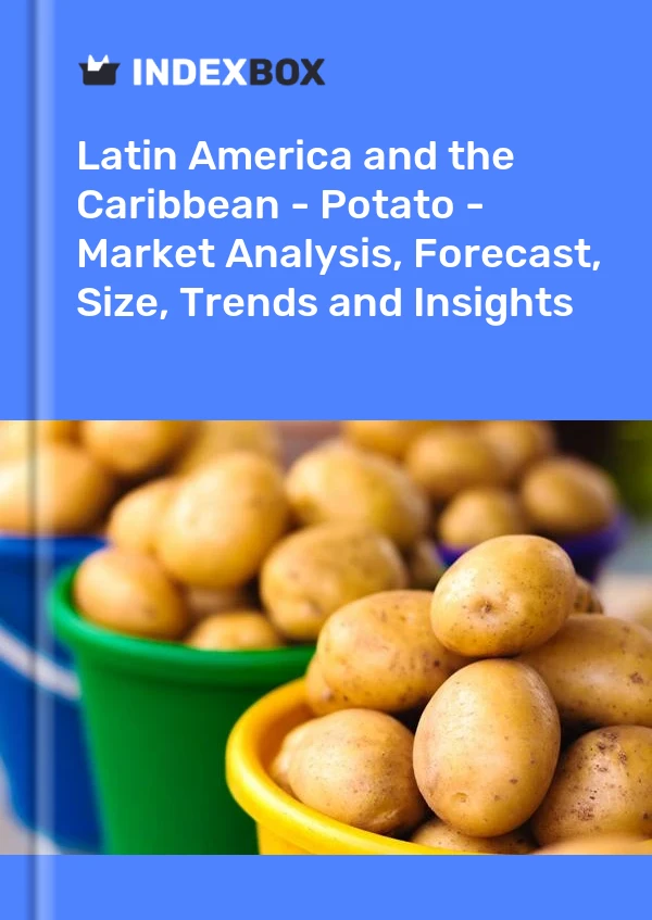 Report Latin America and the Caribbean - Potato - Market Analysis, Forecast, Size, Trends and Insights for 499$