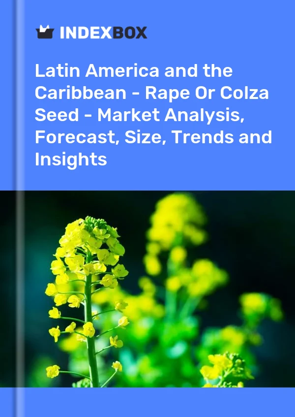 Report Latin America and the Caribbean - Rape or Colza Seed - Market Analysis, Forecast, Size, Trends and Insights for 499$
