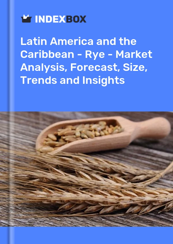 Report Latin America and the Caribbean - Rye - Market Analysis, Forecast, Size, Trends and Insights for 499$