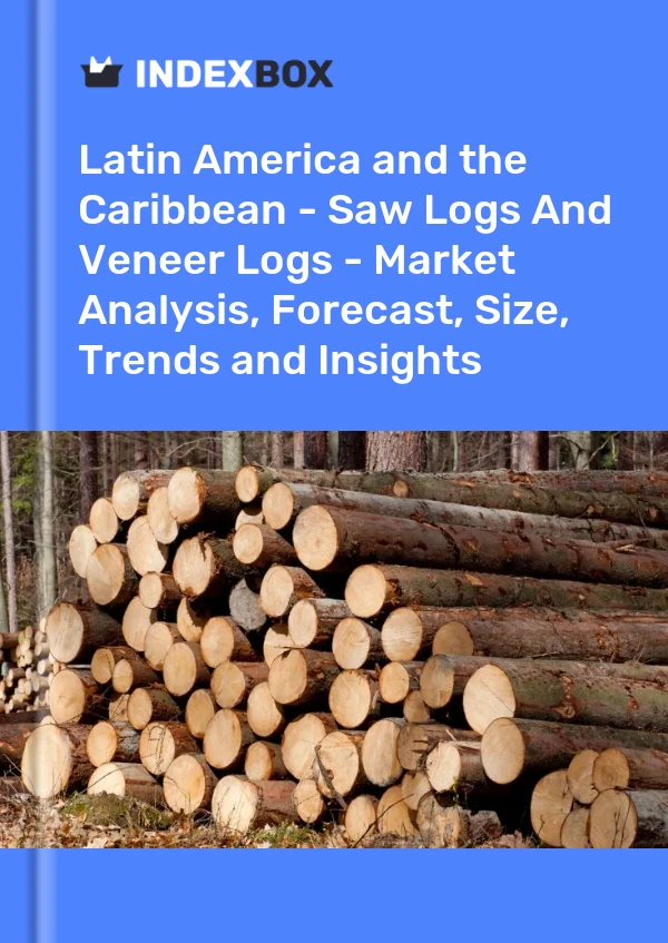 Report Latin America and the Caribbean - Saw Logs and Veneer Logs - Market Analysis, Forecast, Size, Trends and Insights for 499$