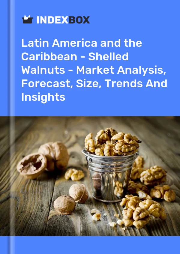 Report Latin America and the Caribbean - Shelled Walnuts - Market Analysis, Forecast, Size, Trends and Insights for 499$