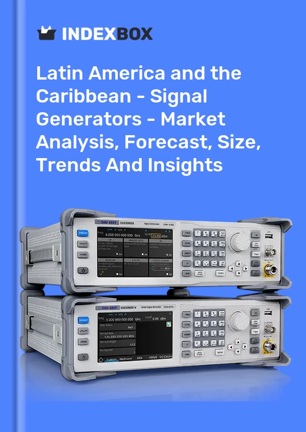 Report Latin America and the Caribbean - Signal Generators - Market Analysis, Forecast, Size, Trends and Insights for 499$