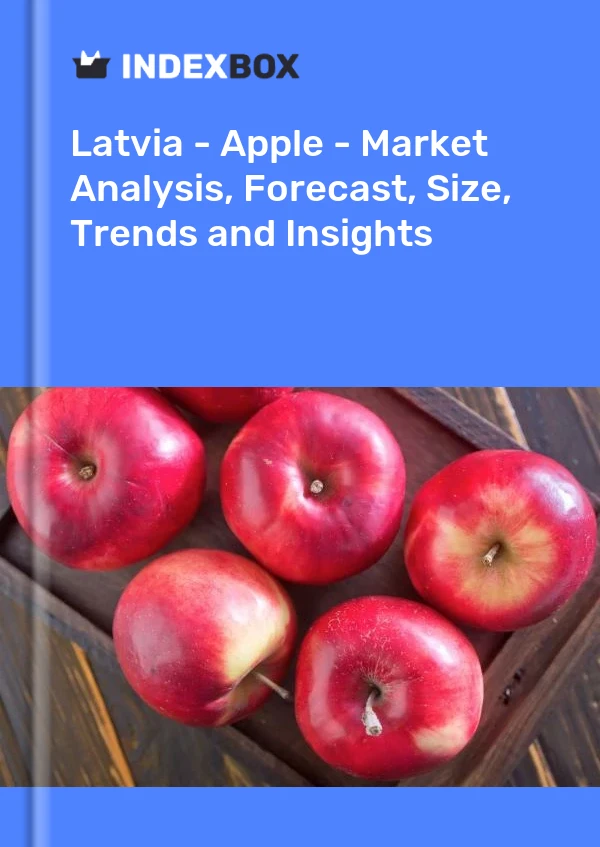 Report Latvia - Apple - Market Analysis, Forecast, Size, Trends and Insights for 499$