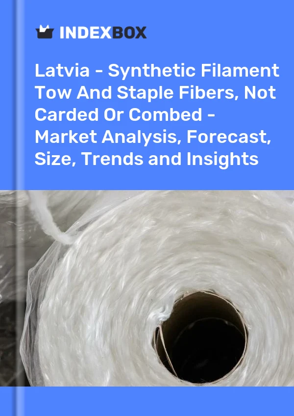 Report Latvia - Synthetic Filament Tow and Staple Fibers, not Carded or Combed - Market Analysis, Forecast, Size, Trends and Insights for 499$