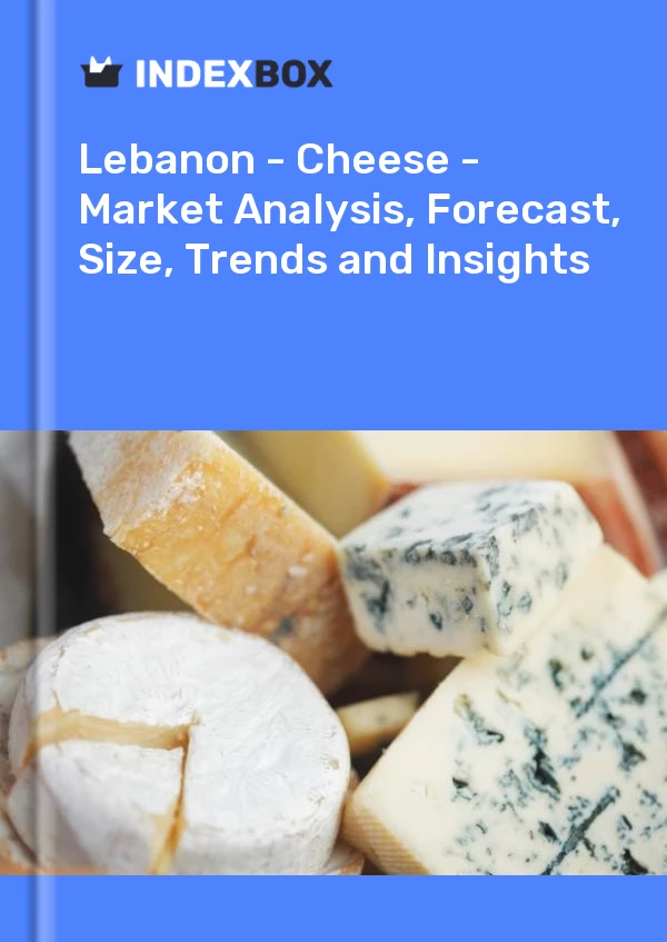 Report Lebanon - Cheese - Market Analysis, Forecast, Size, Trends and Insights for 499$