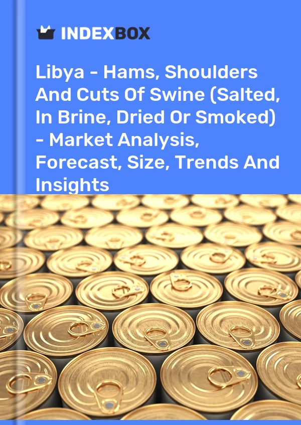 Report Libya - Hams, Shoulders and Cuts of Swine (Salted, in Brine, Dried or Smoked) - Market Analysis, Forecast, Size, Trends and Insights for 499$