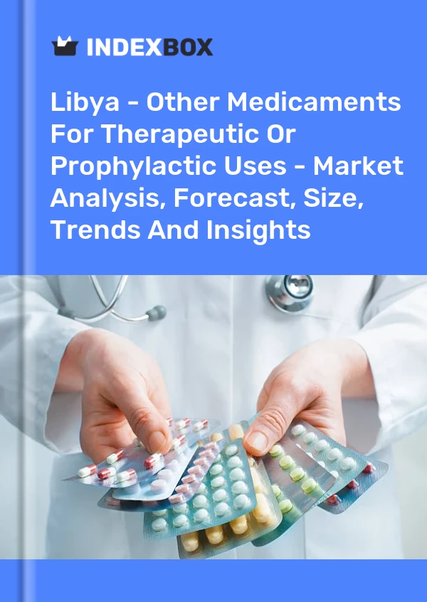 Report Libya - Other Medicaments for Therapeutic or Prophylactic Uses - Market Analysis, Forecast, Size, Trends and Insights for 499$