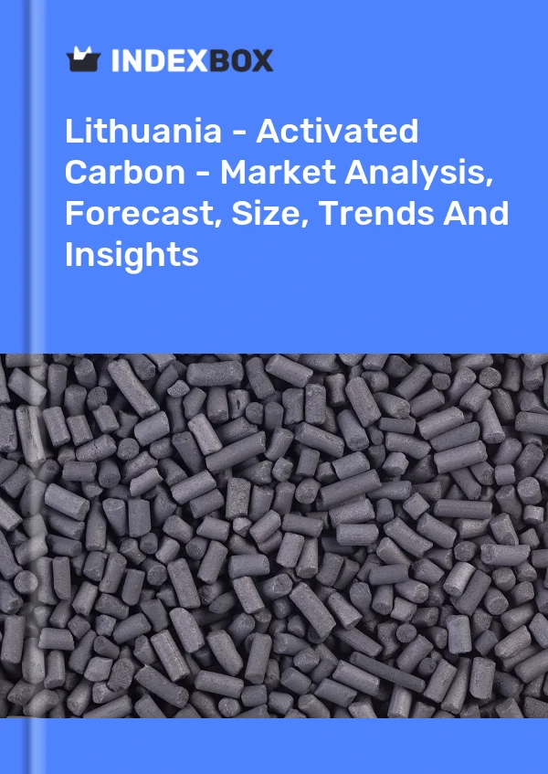 Report Lithuania - Activated Carbon - Market Analysis, Forecast, Size, Trends and Insights for 499$