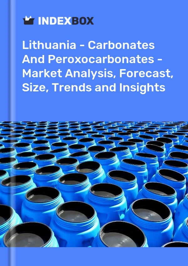 Lithuania - Carbonates And Peroxocarbonates - Market Analysis, Forecast, Size, Trends and Insights