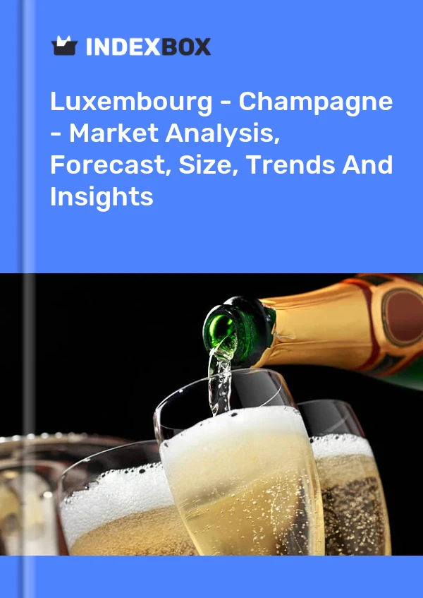 Report Luxembourg - Champagne - Market Analysis, Forecast, Size, Trends and Insights for 499$