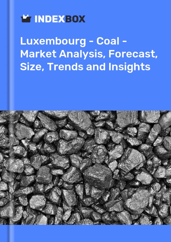 Report Luxembourg - Coal - Market Analysis, Forecast, Size, Trends and Insights for 499$