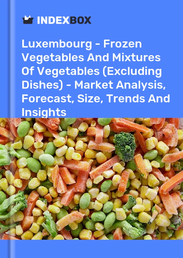 Report Luxembourg - Frozen Vegetables and Mixtures of Vegetables (Excluding Dishes) - Market Analysis, Forecast, Size, Trends and Insights for 499$