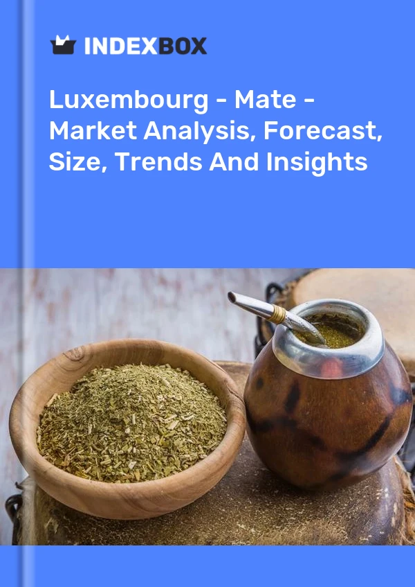 Report Luxembourg - Mate - Market Analysis, Forecast, Size, Trends and Insights for 499$