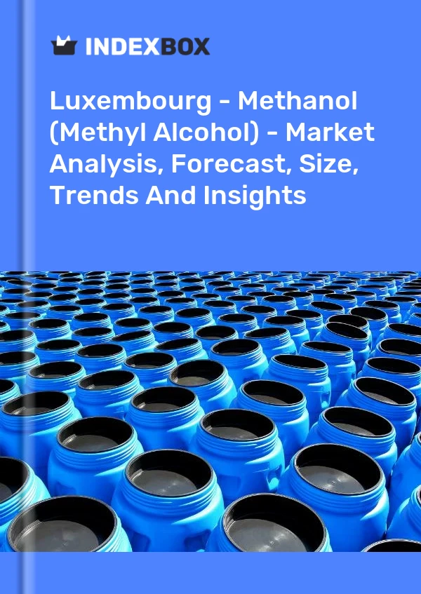 Report Luxembourg - Methanol (Methyl Alcohol) - Market Analysis, Forecast, Size, Trends and Insights for 499$