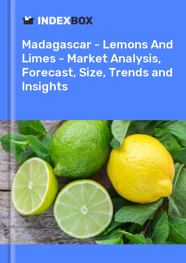 Report Madagascar - Lemons and Limes - Market Analysis, Forecast, Size, Trends and Insights for 499$