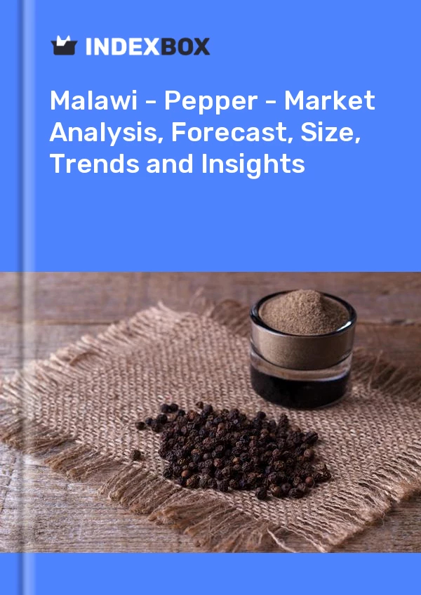 Report Malawi - Pepper - Market Analysis, Forecast, Size, Trends and Insights for 499$