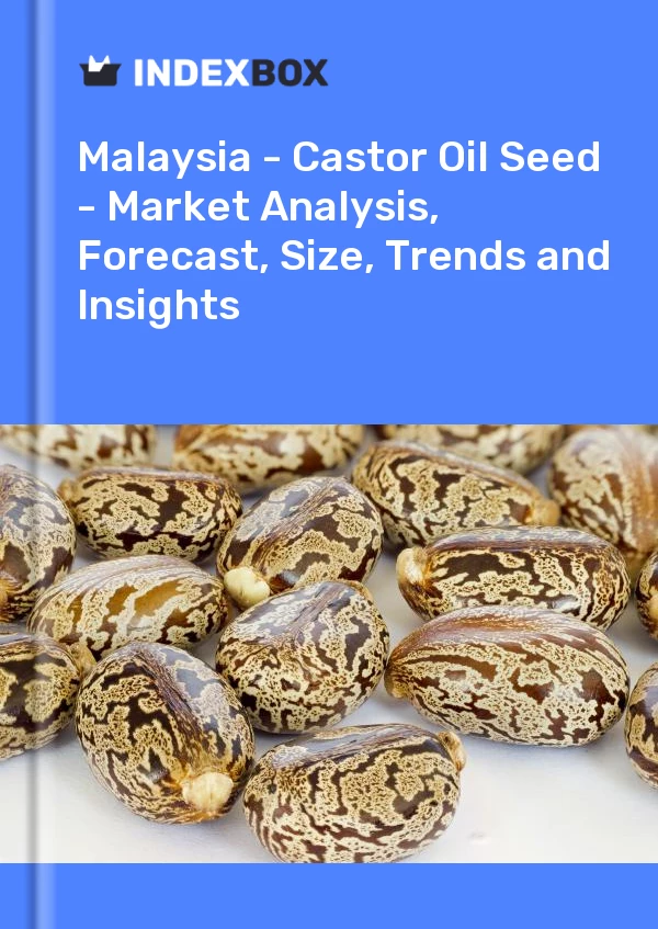 Report Malaysia - Castor Oil Seed - Market Analysis, Forecast, Size, Trends and Insights for 499$