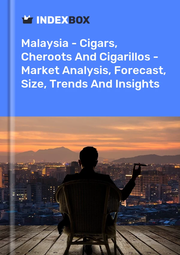 Report Malaysia - Cigars, Cheroots and Cigarillos - Market Analysis, Forecast, Size, Trends and Insights for 499$