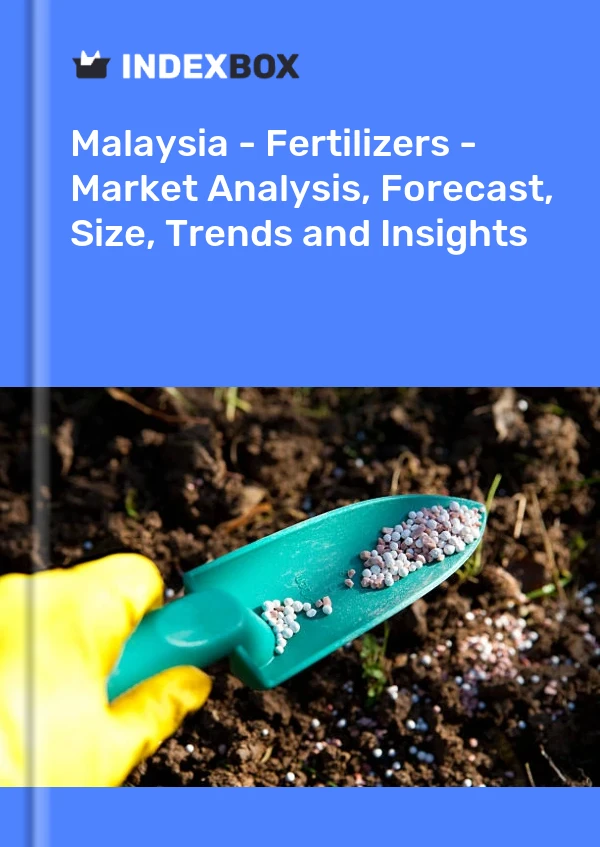 Report Malaysia - Fertilizers - Market Analysis, Forecast, Size, Trends and Insights for 499$
