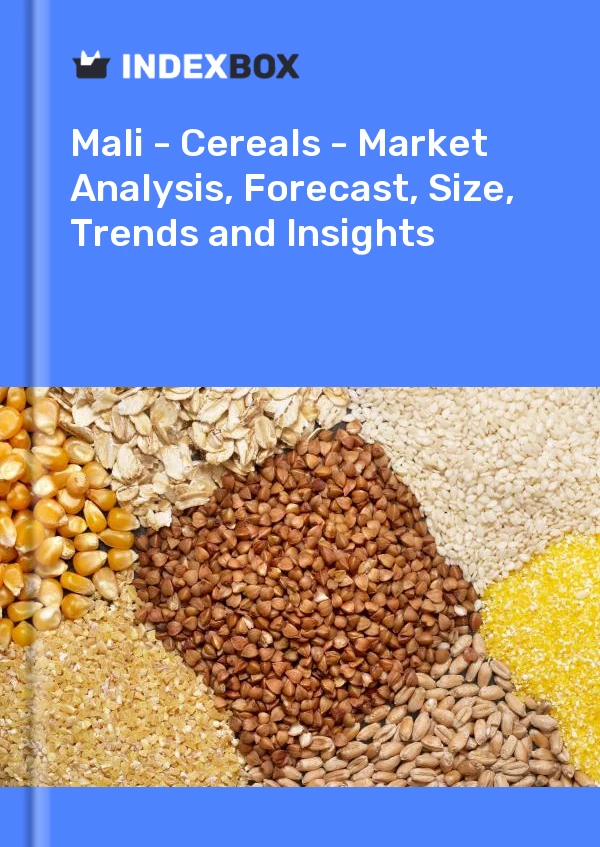 Report Mali - Cereals - Market Analysis, Forecast, Size, Trends and Insights for 499$