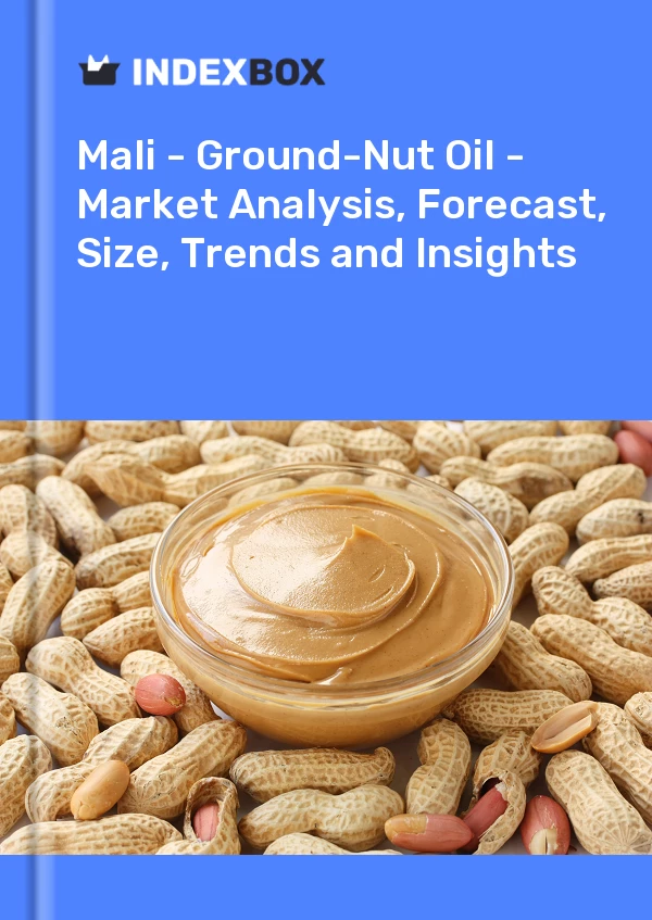 Report Mali - Ground-Nut Oil - Market Analysis, Forecast, Size, Trends and Insights for 499$