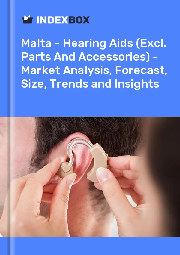 Report Malta - Hearing Aids (Excl. Parts and Accessories) - Market Analysis, Forecast, Size, Trends and Insights for 499$