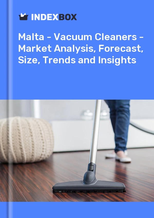 Report Malta - Vacuum Cleaners - Market Analysis, Forecast, Size, Trends and Insights for 499$