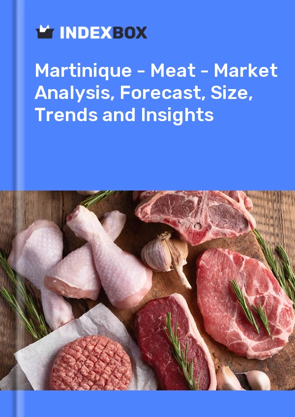 Report Martinique - Meat - Market Analysis, Forecast, Size, Trends and Insights for 499$