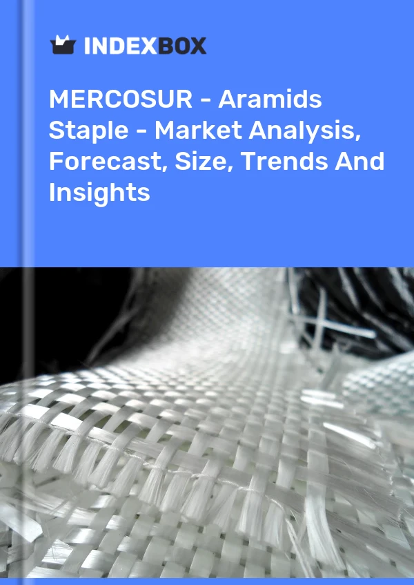 Report MERCOSUR - Aramids Staple - Market Analysis, Forecast, Size, Trends and Insights for 499$