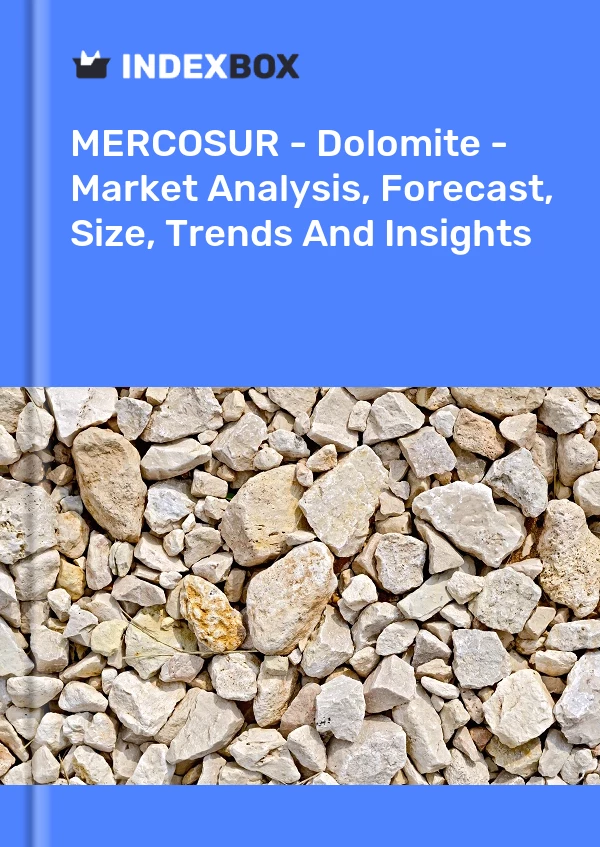 Report MERCOSUR - Dolomite - Market Analysis, Forecast, Size, Trends and Insights for 499$