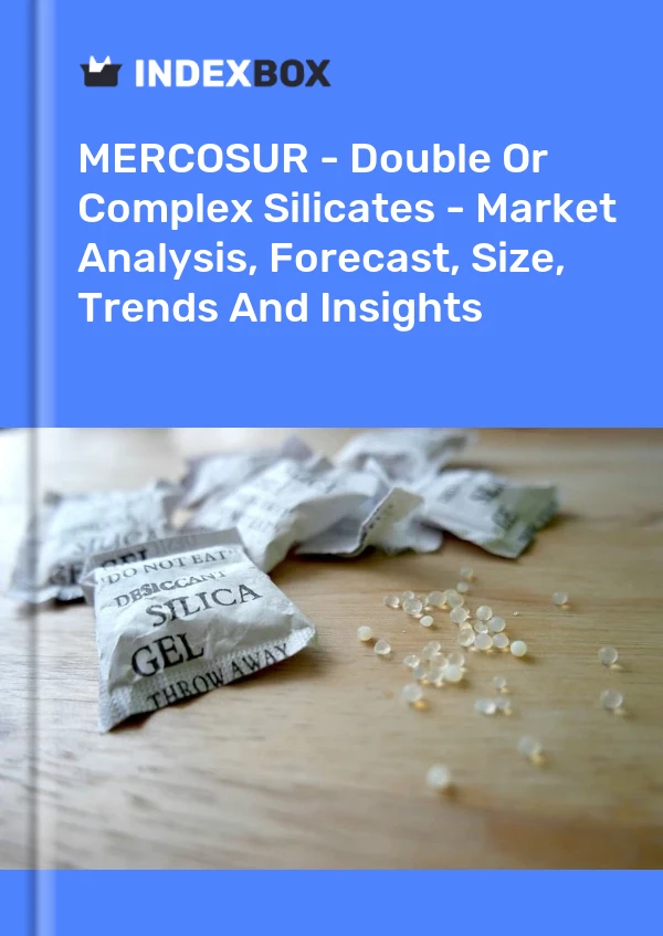 Report MERCOSUR - Double or Complex Silicates - Market Analysis, Forecast, Size, Trends and Insights for 499$