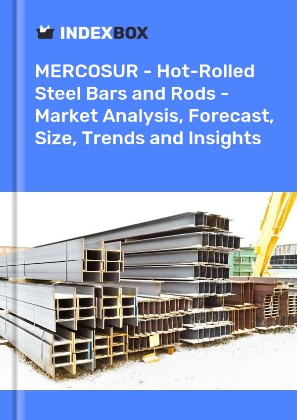 Report MERCOSUR - Hot-Rolled Steel Bars and Rods - Market Analysis, Forecast, Size, Trends and Insights for 499$